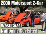 2009 Motorsport Z-Car West Coast Nationals Review